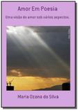 Amor em poesia - Autor independente