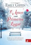 AMOR EM PRIMEIRO LUGAR, O - 1ª ED - Novo conceito