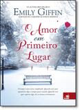 Amor em Primeiro Lugar, O - Novo conceito