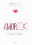 Amor(Ex) - Benvirã