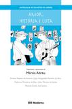 Amor, História e Luta - Moderna