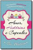 Amor, historias e cupcakes - Pandorga
