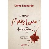 Amor mais louco da historia, o - quatro ventos