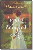 Amor nos Tempos do Ouro, O - Globo