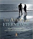Amor Para Eternidade, Um - Madras