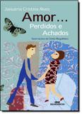 Amor... Perdidos e Achados - Melhoramentos