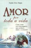 Amor Por Toda a Vida - Pensamento