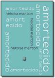 Amor tecido - Autor independente
