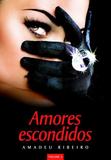 Amores Escondidos, V.3 - Vida e consciencia-
