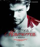 Amos E Masmorras - A Missao - Vol 03 - Universo dos livros