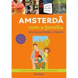 Amsterdã (Inclui atividades e jogos para crianças) - Publifolha