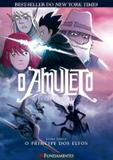 Amuleto, o - vol. 5 - o principe dos elfos - Fundamento