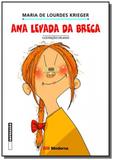 Ana levada da breca - Moderna - paradidaticos