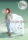 Anaid e o Deserto de Gelo - Mundo editorial
