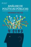 Análise de políticas públicas - Diagnóstico de problemas, recomendação de soluções