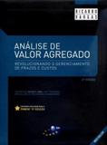 ANALISE DE VALOR AGREGADO - 6ª ED - Brasport
