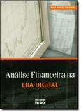 Análise Financeira na Era Digital - Atlas - grupo gen