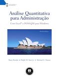 Análise Quantitativa para Administração - Com Excel e POM-QM para Windows