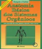Anatomia Basica Dos Sistemas Organicos - Atheneu