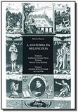 Anatomia da melancolia v i democrito junior ao leitor - Ufpr