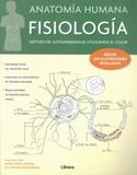 Anatomía Humana. Fisiología. Método De Autoaprendizaje Utilizando El Color - Librero