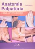 Anatomia Palpatória e seus Aspectos Clínicos