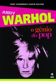 Andy Warhol - O gênio do pop