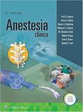 Anestesia Clínica (espanhol) - Lippincott/wolters kluwer heal