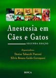Anestesia em Cães e Gatos - Roca
