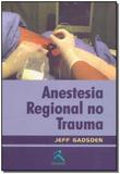 Anestesia Regional no Trauma - Revinter