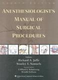 Anesthesiologists manual of surgical procedures - 4th ed - Lww - lippincott wilians wilkins