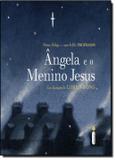 Angela e o menino jesus - Intrinseca
