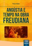 Angústia e Tempo na Obra Freudiana - Juruá