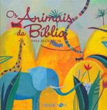 Animais da biblia para as criancas, os - Cidade nova