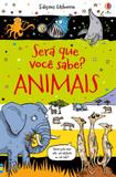 Animais: Será Que Você Sabe - Editora nobel