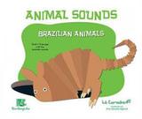 Animal sounds - brazilian animals - Bamboo editorial
