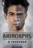 Animorphs 5 - O predador - Fundamento