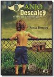 Anjo descalco,o o filho que a mae nao quis - Age editora