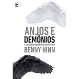 Anjos e Demônios - Benny Hinn - Vida