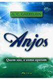 Anjos - Quem São, E Como Operam - Depósito de literatura cristã