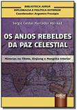 Anjos rebeldes da paz celestial, os - Jurua