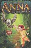 Anna e a Trilha Secreta - Editora draco