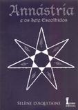 Annástria e Os Sete Escolhidos - Volume II - Ícone