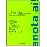 Anota aí! - pequenas crônicas sobre grandes questões da vida acadêmica - Ufsc - universidade santa catarina