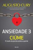 Ansiedade 3 - Ciúme - Benvira