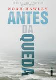 Antes da Queda - Intrinseca