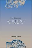 Antes e depois de Sócrates