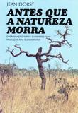 Antes Que A Natureza Morra - Edgard blücher