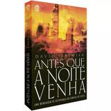 Antes que a Noite Venha - Cpad