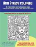 Anti Stress coloring (40 Complex and Intricate Coloring Pages) - West suffolk cbt service ltd